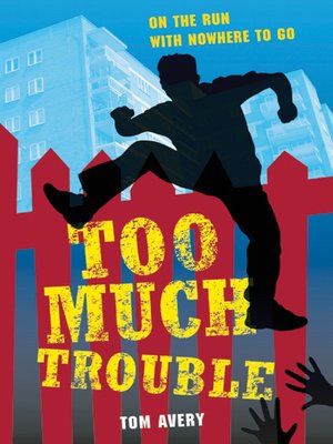 cover image of Too Much Trouble